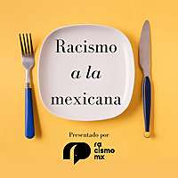 Racismo a la mexicana