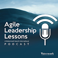 Agile Leadership Lessons