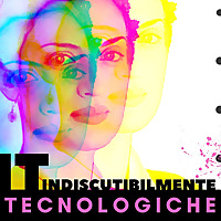 IT | Indiscutibilmente tecnologiche