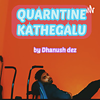 Quarntine kathegalu (kannada)