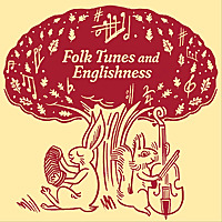 Folk Tunes and Englishness