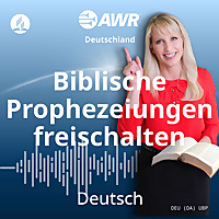 AWR in German - Biblische Prophezeiungen freischalten