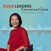 Agile Leaders Conversations Insights From Leading Positive Change in the VUCA World