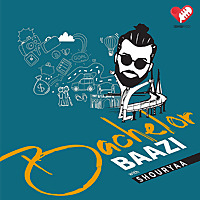 Bachelor Baazi with Shouryaa