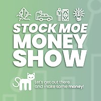 Stock Moe Money Show
