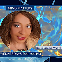 Mind Matters: Dr. Cassandra Wanzo