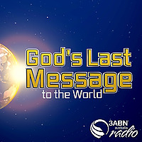God's Last Message to the World