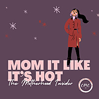 Mom It Like It's Hot :: The Motherhood Insider