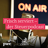 Frisch serviert - der Steuerpodcast
