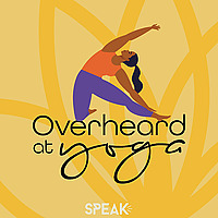Overheard at Yoga