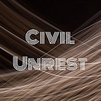 Civil Unrest