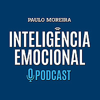 Inteligência Emocional • O Podcast