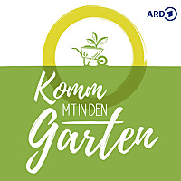 Komm mit in den Garten der ARD Garten-Podcast