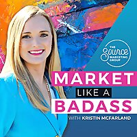 Market Like a Badass with Kristin McFarland