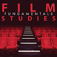 Film Studies Fundamentals