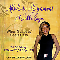Absolute Alignment with Christelle Biiga: When Success Feels Easy