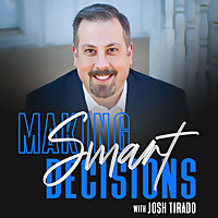 Making Smart Decisions with Josh Tirado