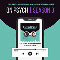On Psych: Presented by the Ontario Psychological Association