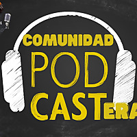 Comunidad Podcastera