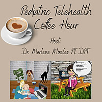 Pediatric Telehealth Coffee Hour