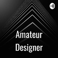 Amateur Designer