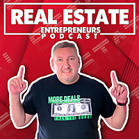 Real Estate Entrepreneurs Podcast