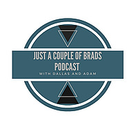 Just a couple of Brads