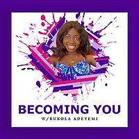 Becoming you