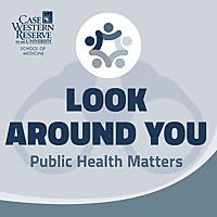 Look Around You: Public Health Matters