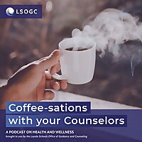 Coffee-sations with Your Counselors