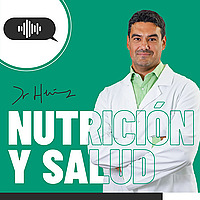 Nutrici&oacute;n y Salud con el Dr.Hern&aacute;ndez