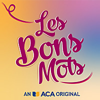 Les Bons Mots: A Podcast about Language Learning