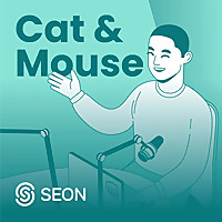 SEON Cat & Mouse Podcast