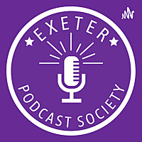 Exeter University Podcast Society