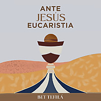 Ante Jes&uacute;s Eucarist&iacute;a