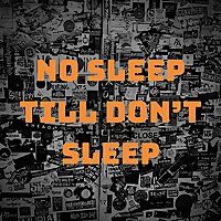 No Sleep Till Don't Sleep Podcast