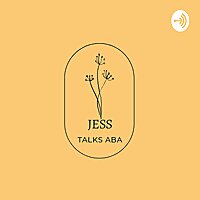 Jess Talks ABA
