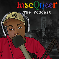 InseQueer: The Podcast