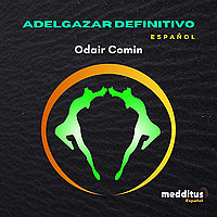 Adelgazar Definitivo con Hipnosis