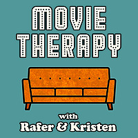 Movie Therapy with Rafer & Kristen