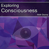 Exploring Consciousness Podcast