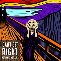 Can't Get Right with Kurt Metzger