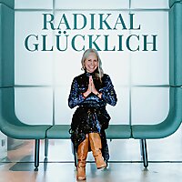 Radikal gl&uuml;cklich mit Silja