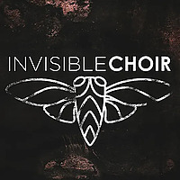 Invisible Choir