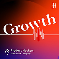 Growth: el podcast de Product Hackers ?