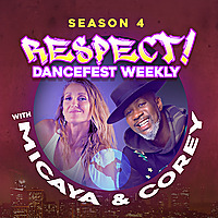 Respect! DanceFest Weekly