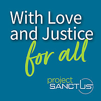 With Love And Justice For All