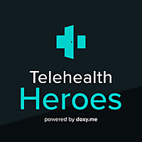 Telehealth Heroes