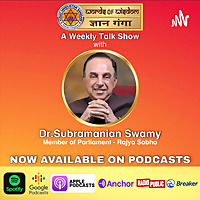 Words of Wisdom - Dr Subramanian Swamy