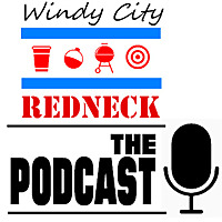 Windy City Redneck 'The Podcast'